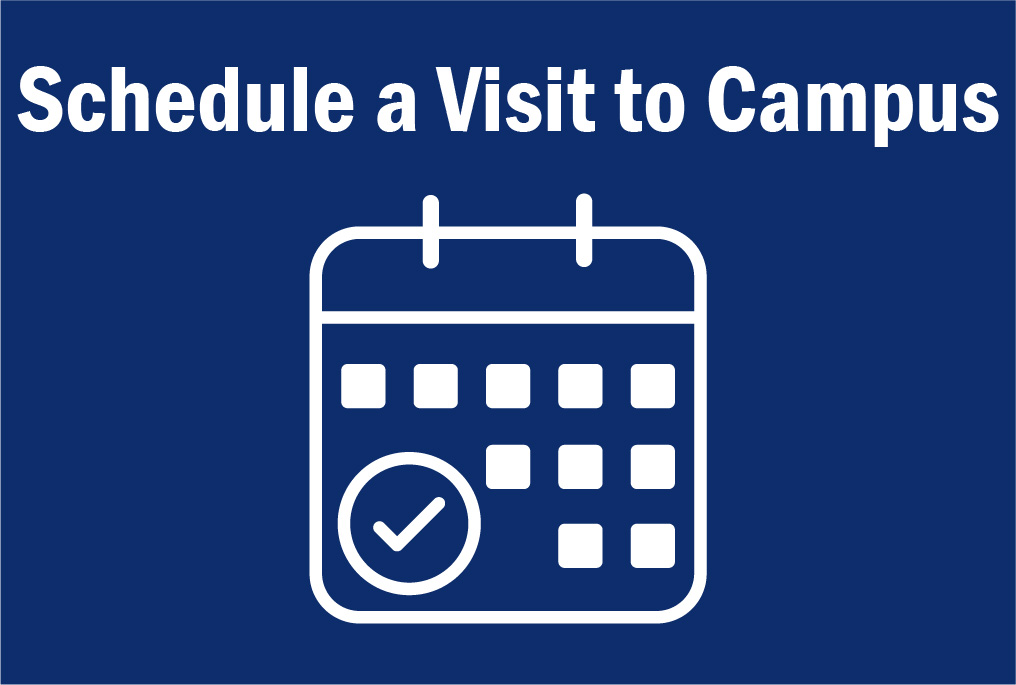 Schedule a visit to campus
