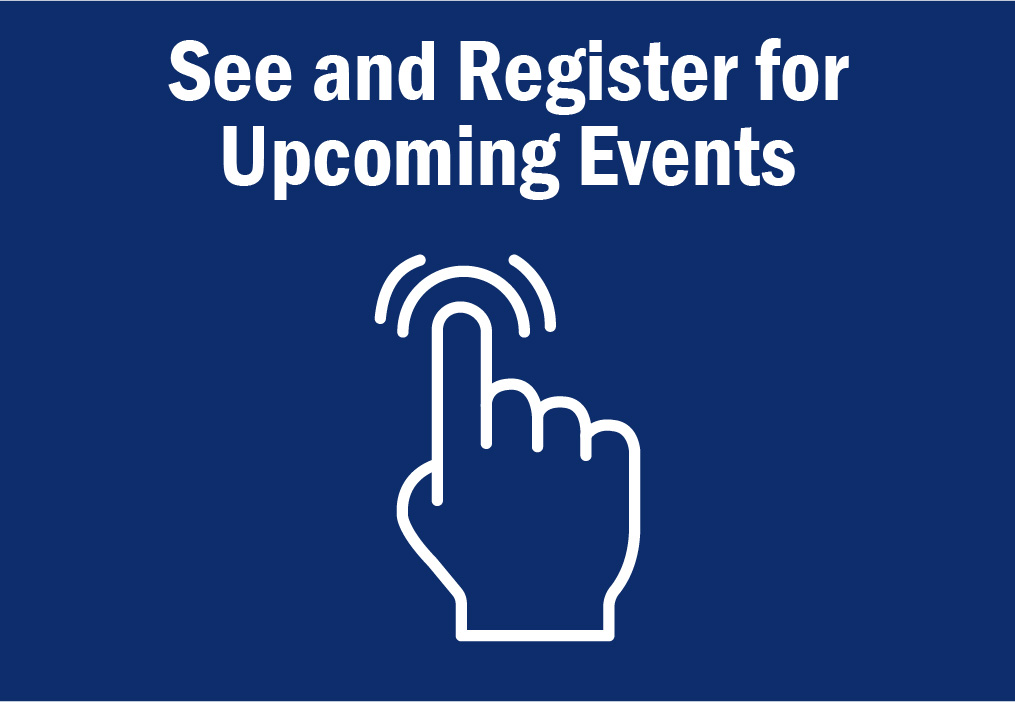 See and register for upcoming events
