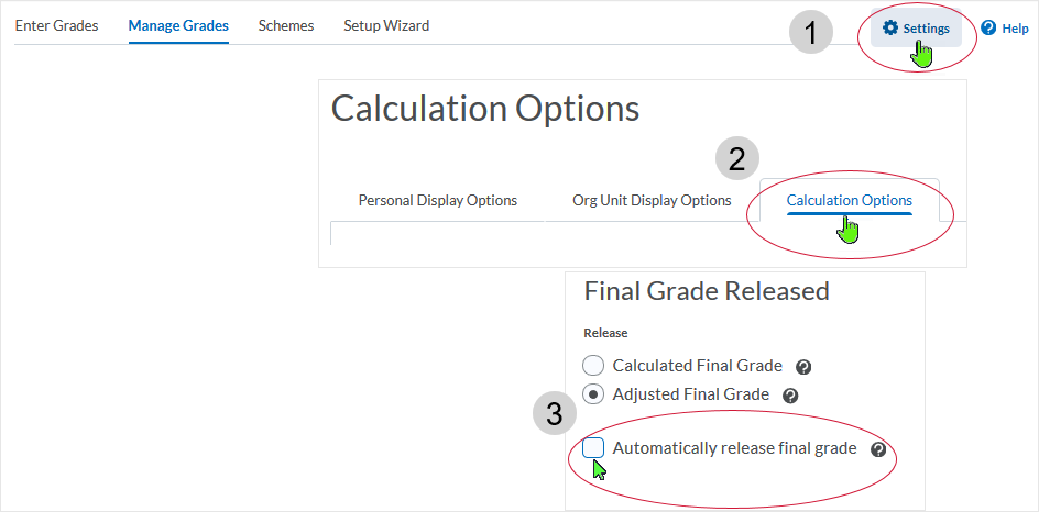 D2L 20.19.6 screenshot - select "Settings" link from Grades area, select "Calulation Options" tab, select "Automatically release final grade" checkbox - then "Save"