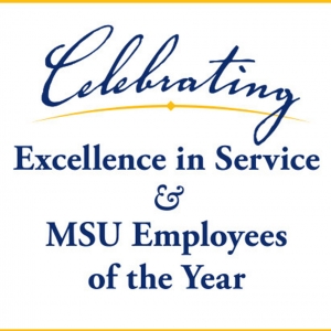 Excellence in Service & MSU Employees of the Year