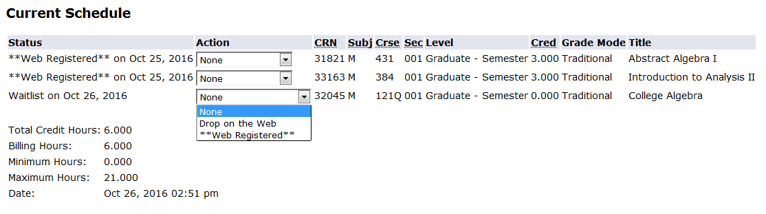 screen shot from my info current schedule screen indicating that student must change from "waitlist" to "web registered" on action dropdown for each waitlisted course