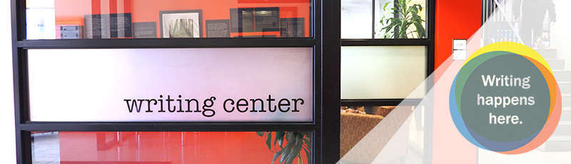 A window that says, "The Writing Center" and "Writing Happens Here."