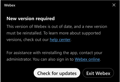 Warning that new version is required, Webex won't work
