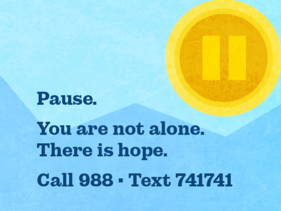 Pause - If you are in crisis - call or text | 
