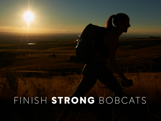 Finish Strong, Bobcats! | 