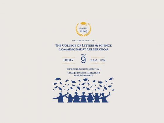 College of Letters & Science Spring 2025 Commencement Celebration on May 9 in the American Indian Hall Great Hall