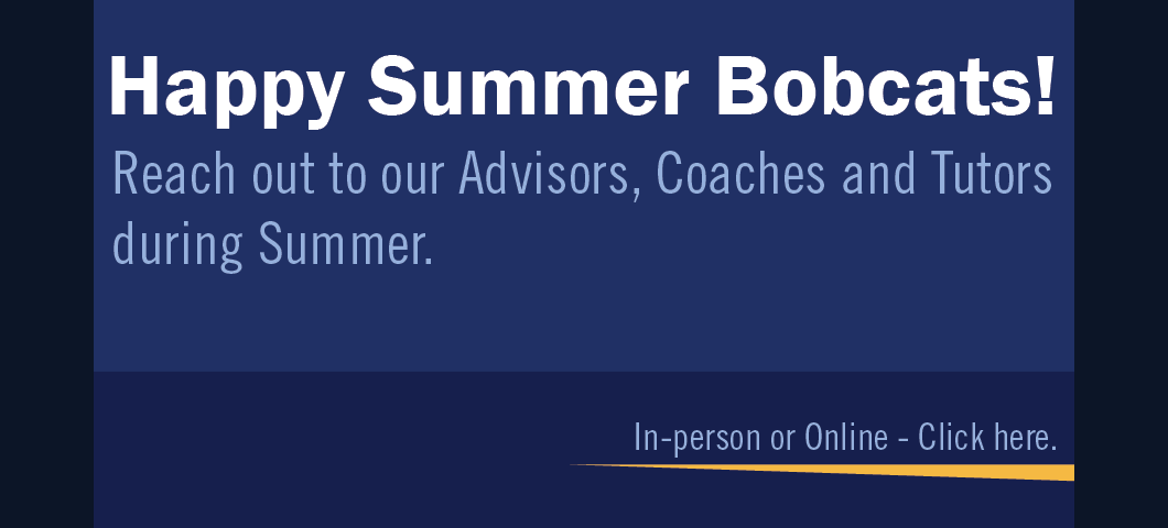Reach out to our Advisors, Coaches, and Tutors during Summer. In-person or Online -- Click here