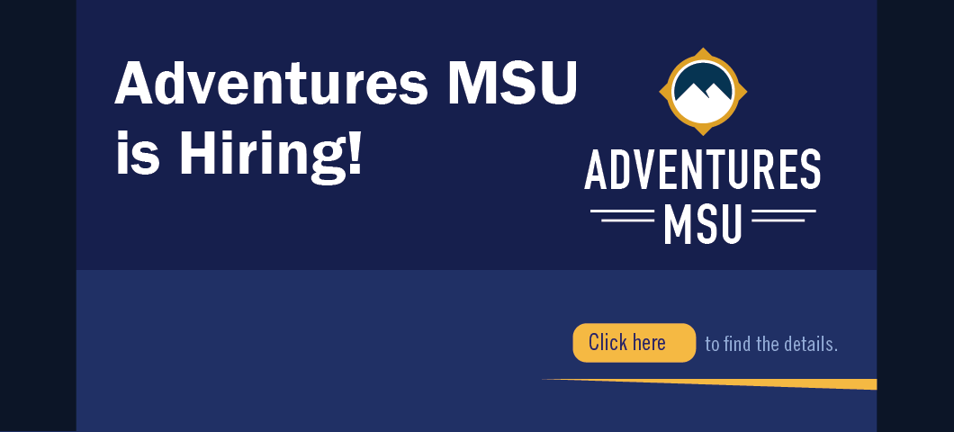 Adventures MSU is hiring