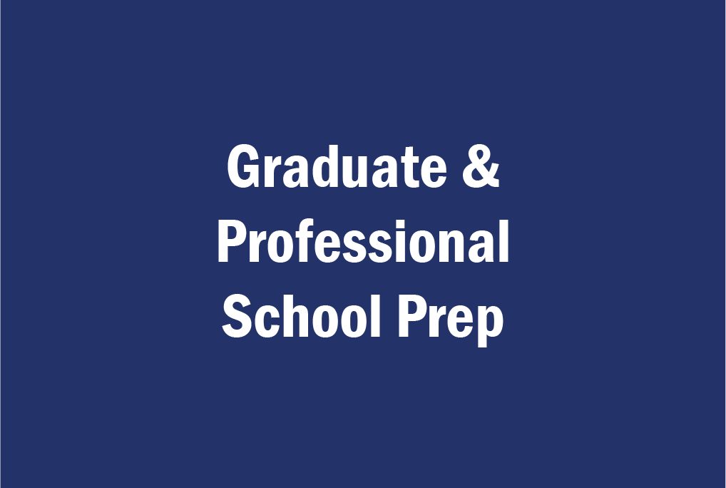 graduate and professional school prep