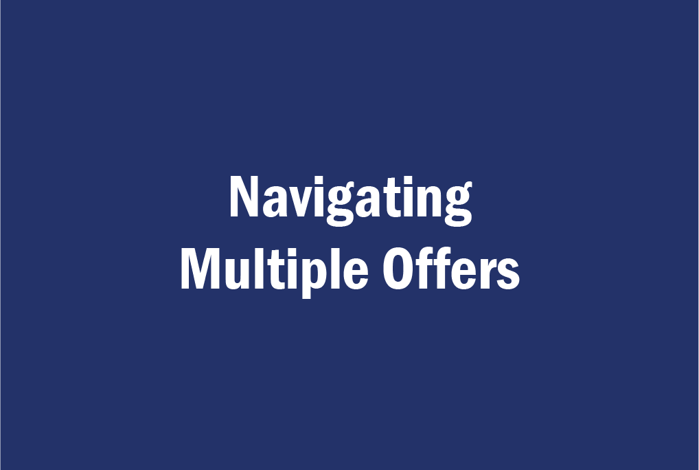 navigating multiple offers
