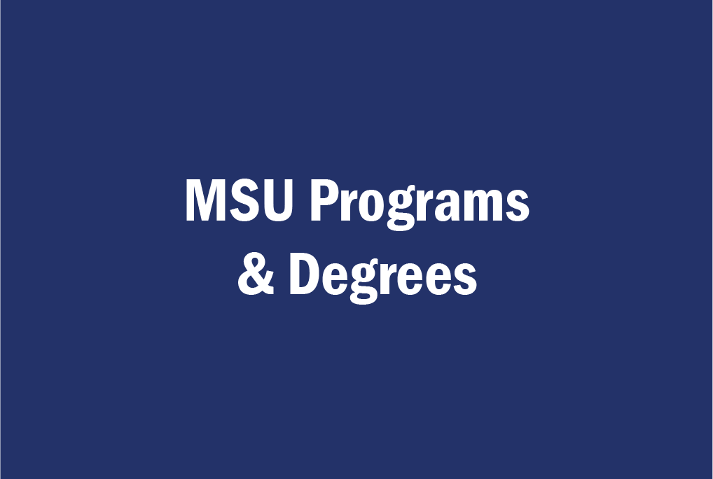 MSU programs and degrees