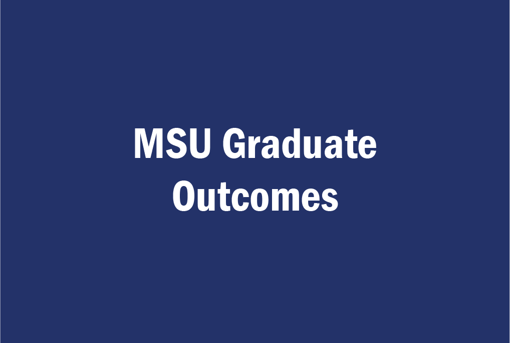 MSU graduate outcomes