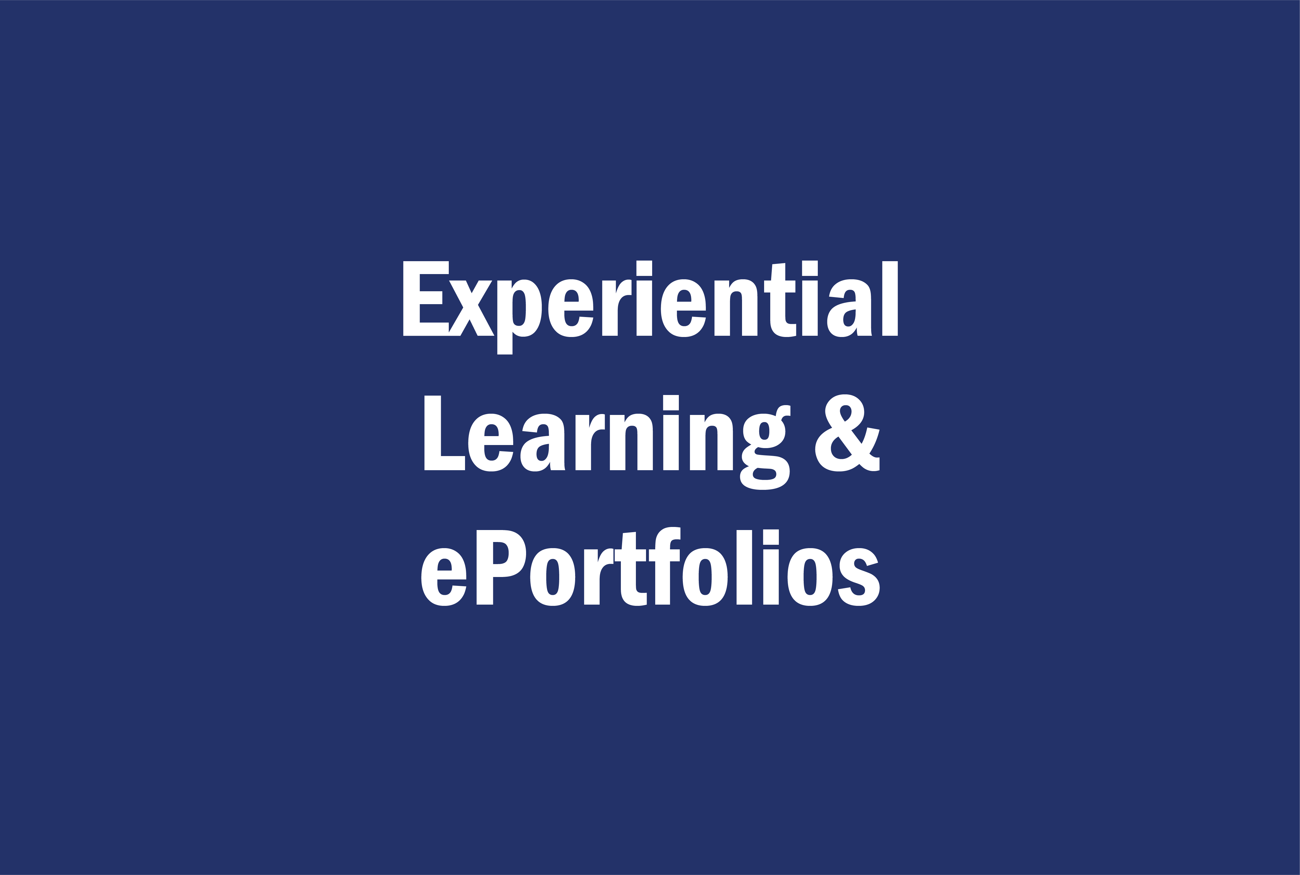experiential learning and eportfolios