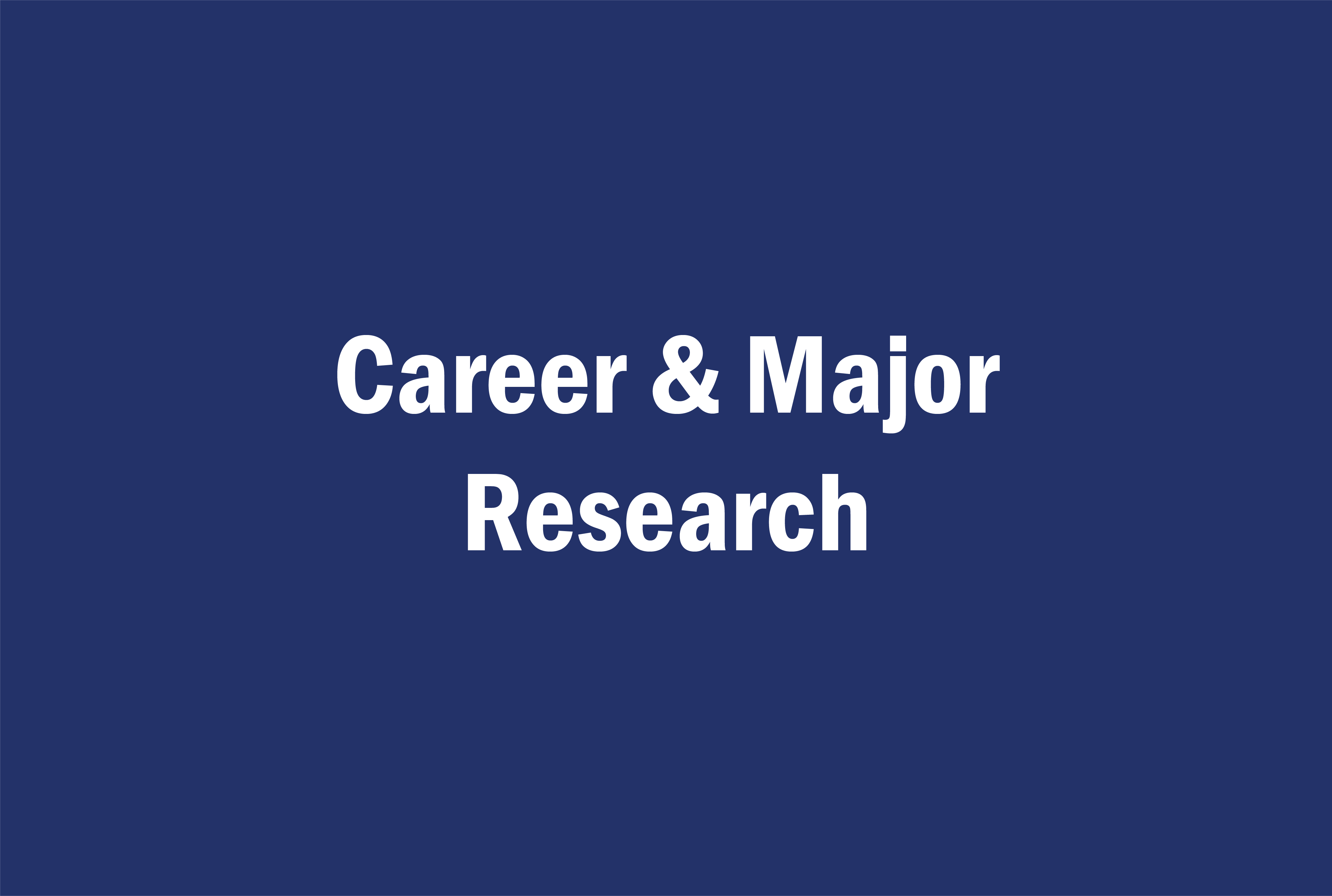career and major research