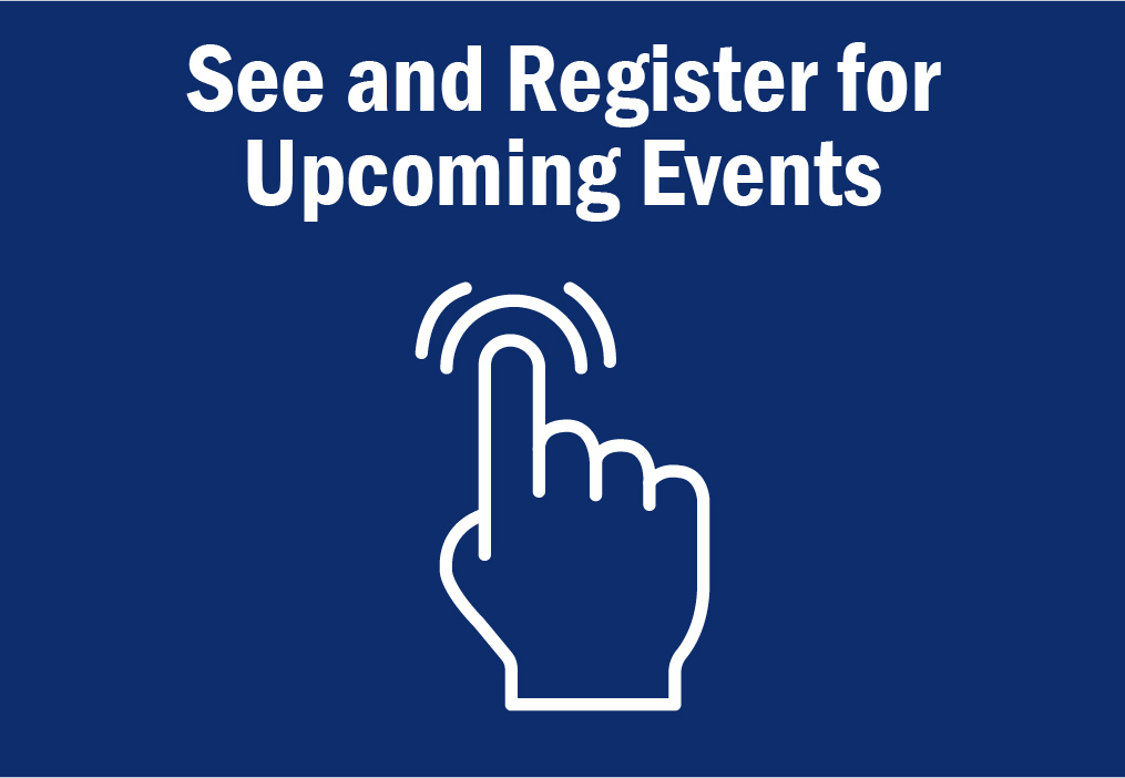 See and register for upcoming events