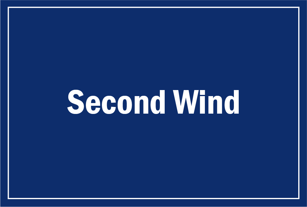 second wind