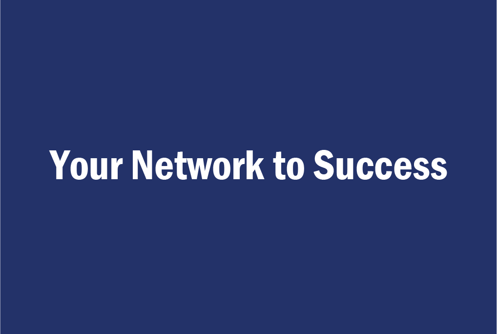 Your network to Success