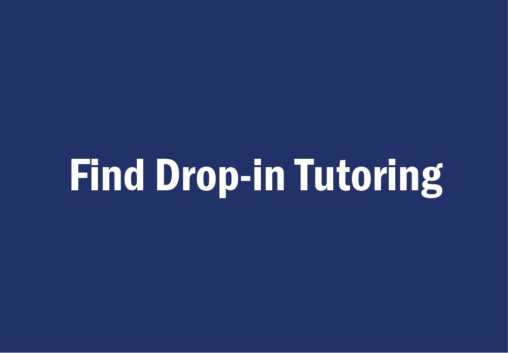 Find Drop-In Tutoring