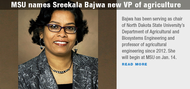 MSU names Sreekala Bajwa new VP of Agriculture