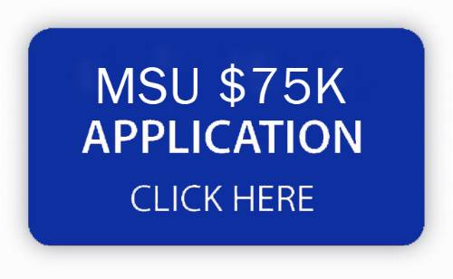 blue application button with text that says MSU $75K Application, Click here.
