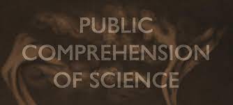 Public Comprehension of Science