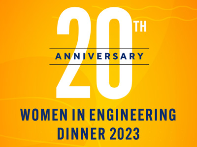 Women in Engineering graphic that says "20th Anniversary: Women in Engineering Dinner 2023"