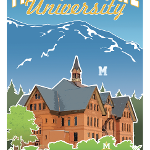 A custom illustrated poster of Montana Hall while the "M" in the Bridgers can be seen behind it.
