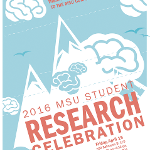 A poster advertising the MSU Student Research Celebration event.