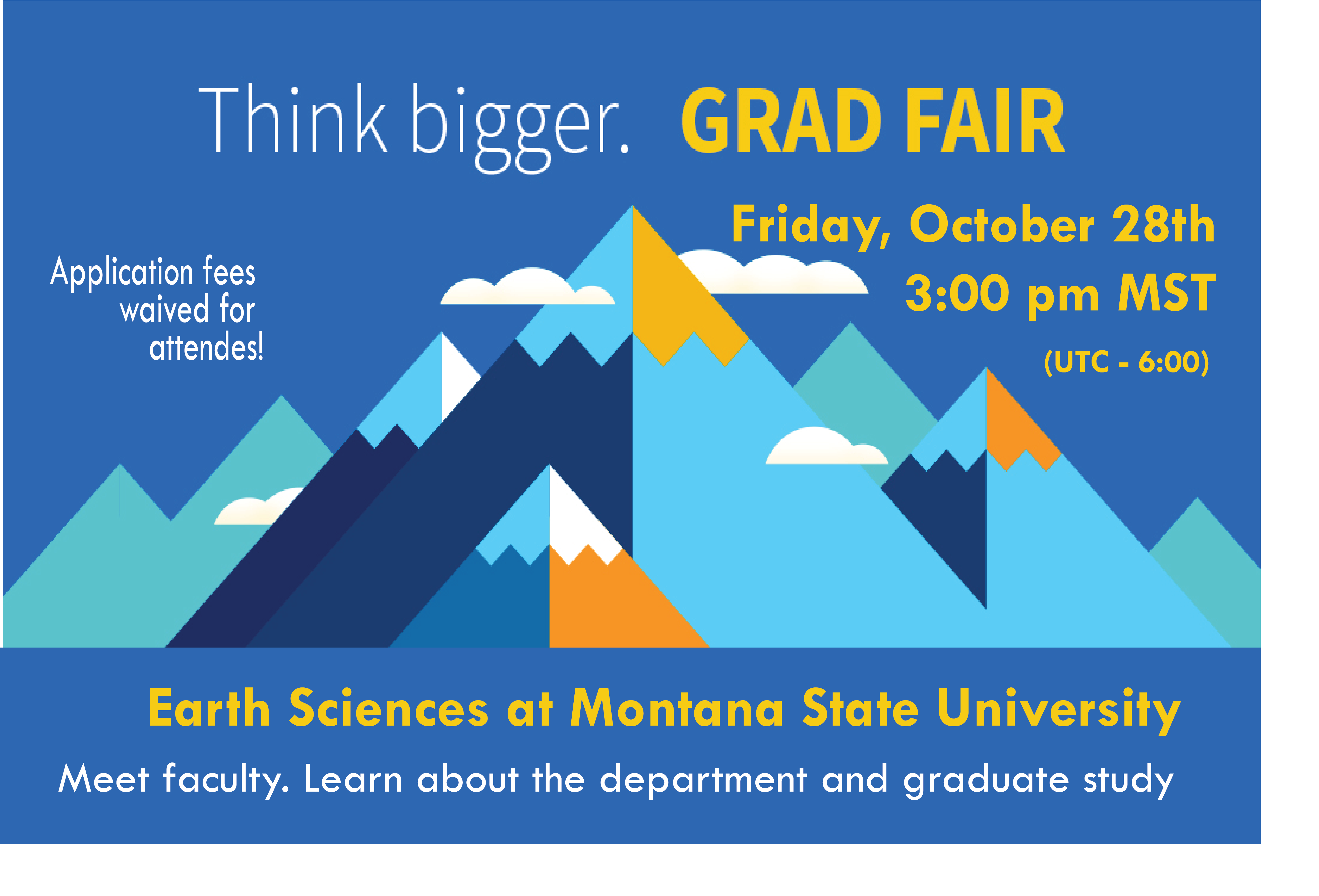 Come learn about Graduate Studies in Earth Sciences at the 2022 Grad Fair. October 28th, 3 pm MST.