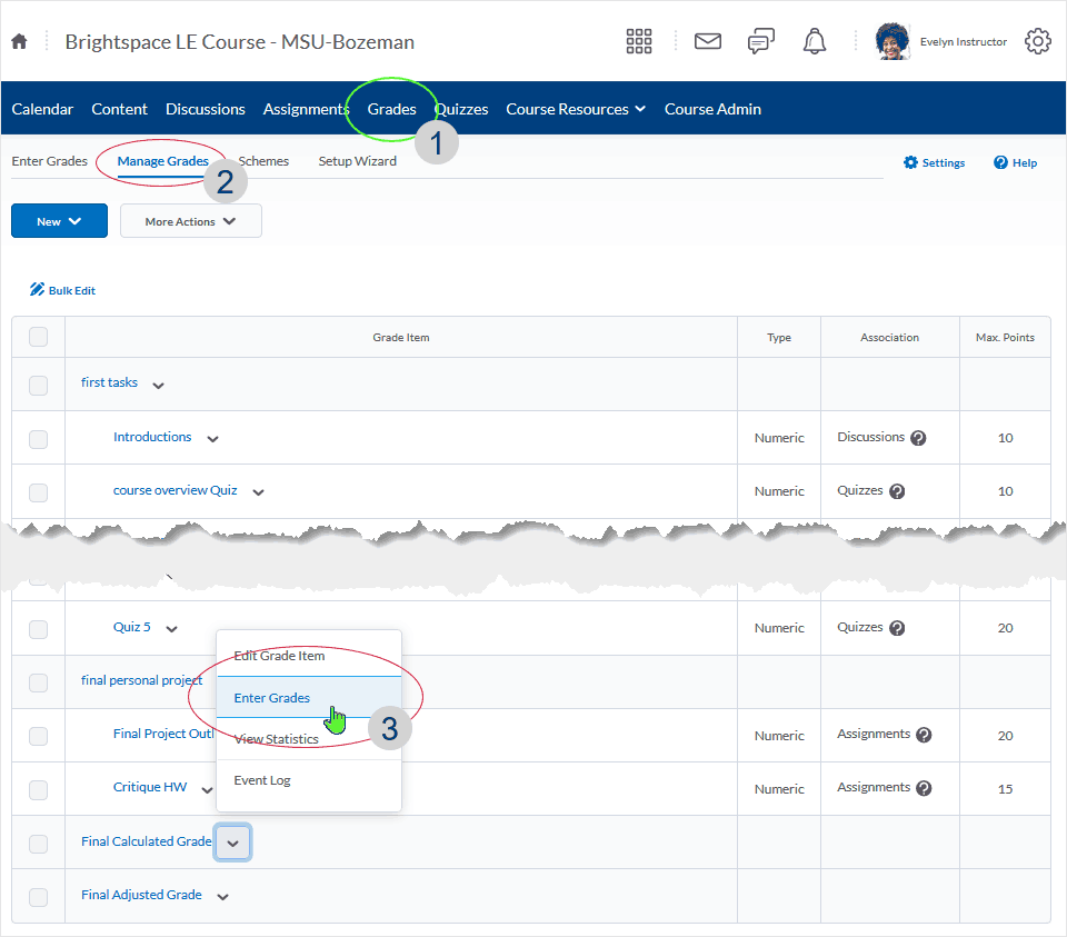 D2L 20.19.6 screenshot - select Grades link from Course Nav bar menu, select the action menu next to final calculated grade item - then select "Enter Grades"