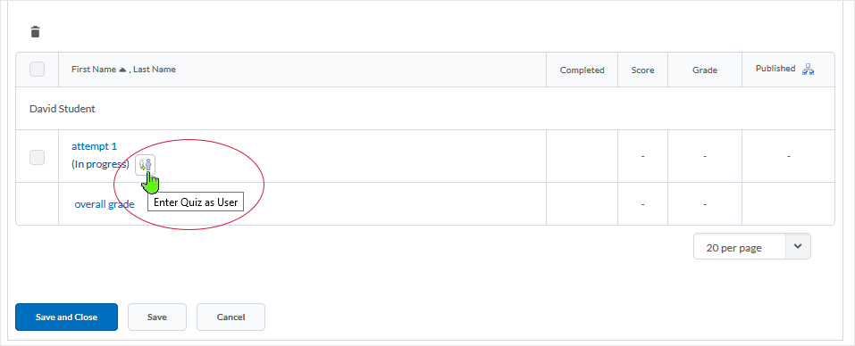 D2L 20.19.6 screenshot - select "Enter Quiz as User" icon (next to the (in progress) statement