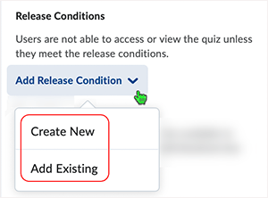 Brightspace screenshot 20.23.01 - select "Add Release Condition" to access available functionality