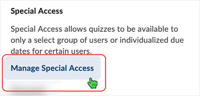 Brightspace screenshot 20.23.01 - select the "Manage Special Access" button