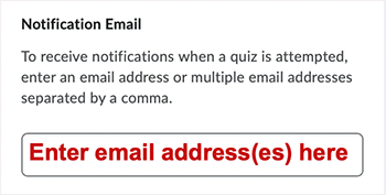 Brightspace screenshot 20.23.02 - enter an email address to be alerted by quiz attempts