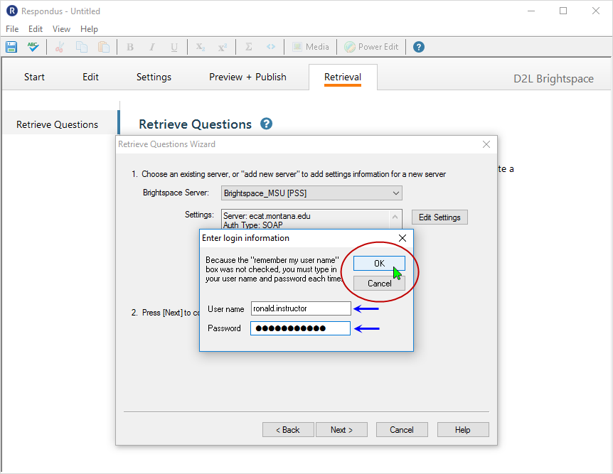 Respondus 4.0.8.01 Screenshot: log in to Brightspace LE through the Respondus interface - select "OK" button after login information has been added