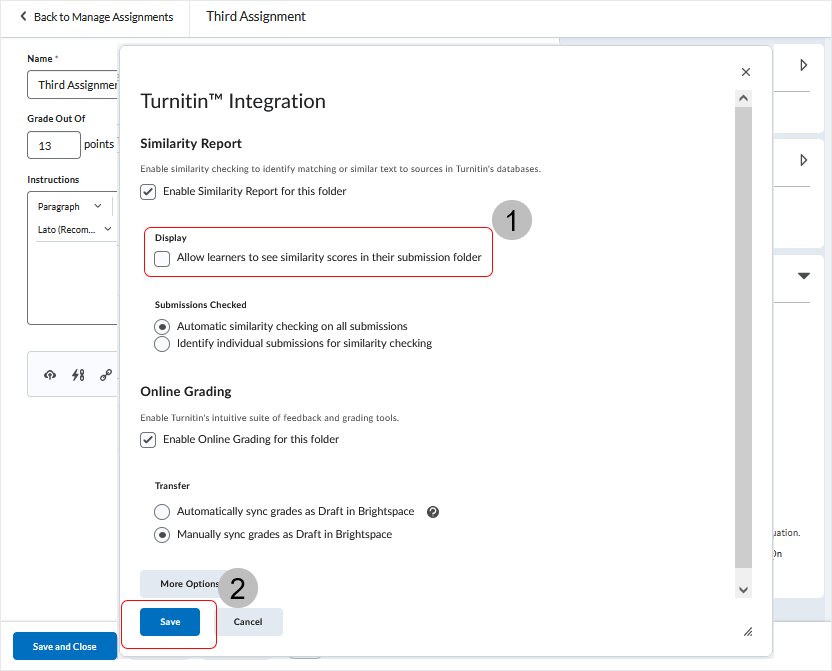 Brightspace screenshot 20.21.10 - make originality reports able to be viewed by students by selecting "Allow learners to see Turnitin® similarity scores in their submission folder."