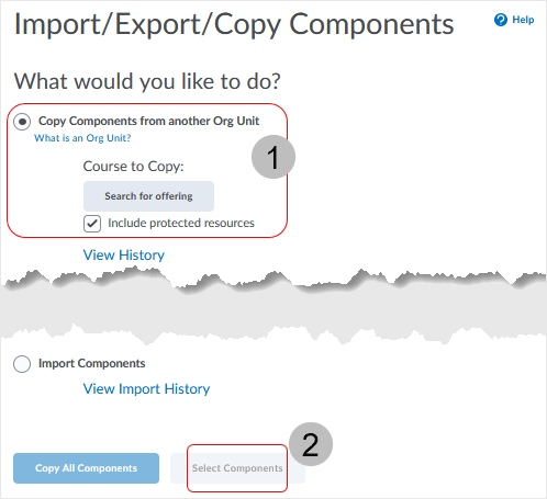 Brightspace screenshot - 20_21_11 - "Copy Components from another Org Unit" radio button selected (1) and "Select Components" highlighted (2)