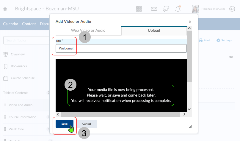 Brightspace screenshot - 20_22_03 - video media has been selected - title entered and processing is taking place