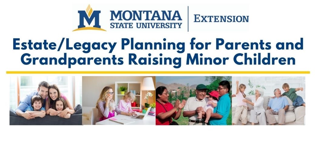 Estate/Legacy Planning for Parents and Grandparents Webinar Series