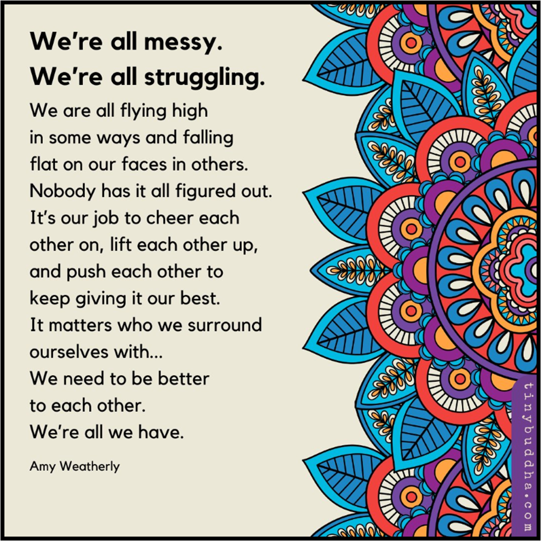 We're all messy. We're all struggling