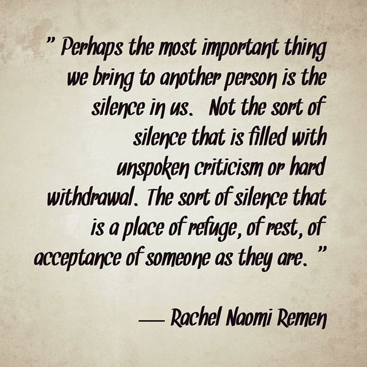 Rachel Naomi Remen Quote