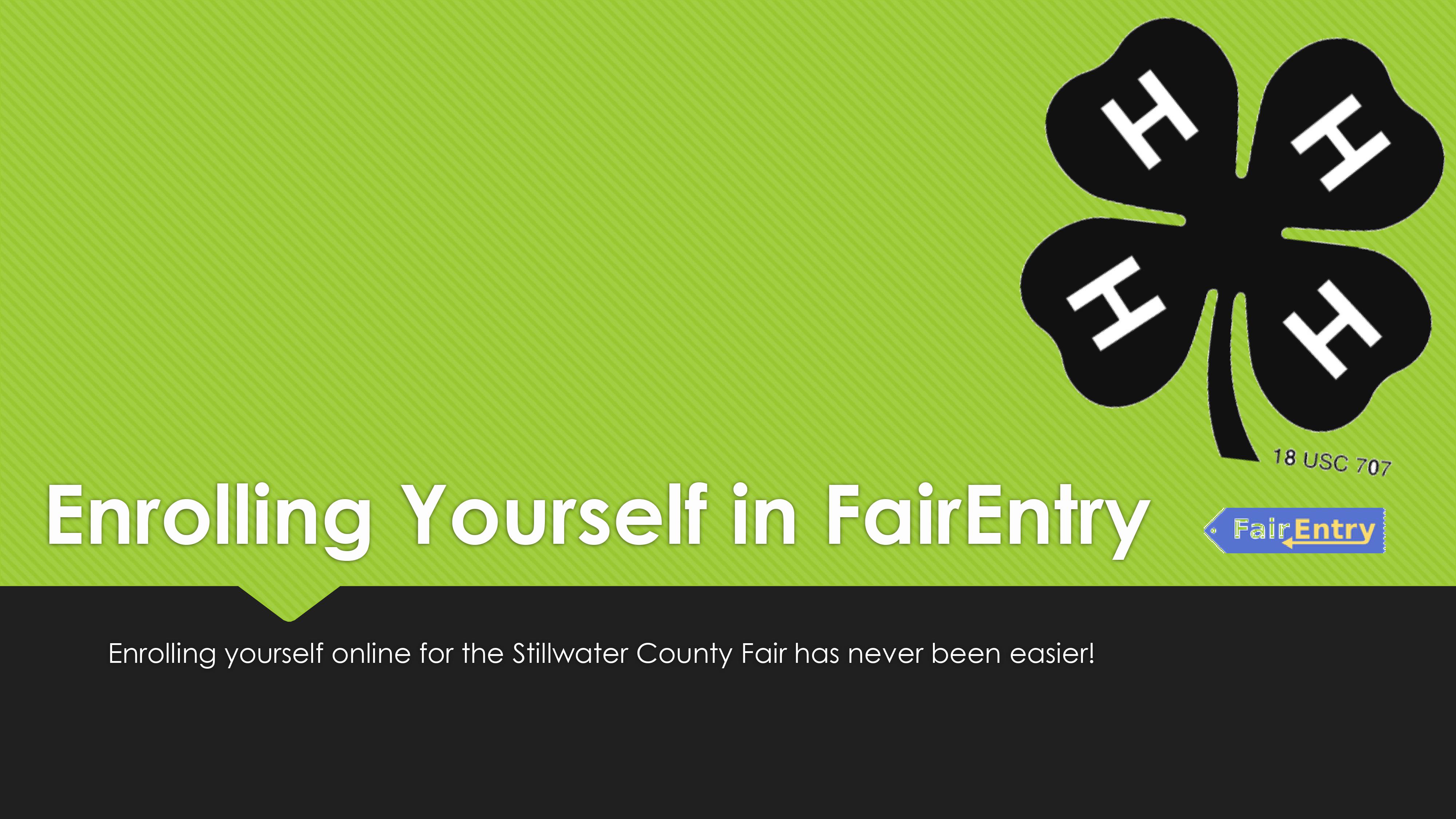 Enrolling yourself in Fair Entry
