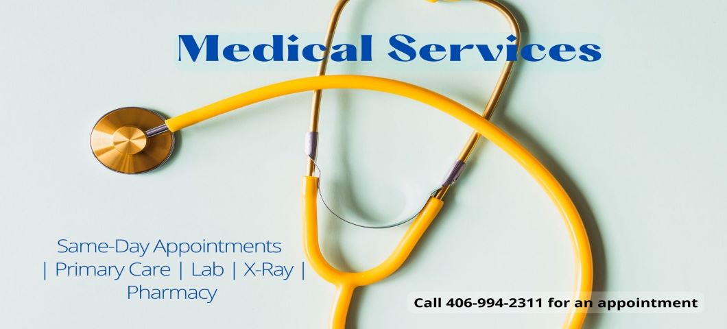 Photo of yellow stethoscope with test saying same -day appointments, primary care, lab, x-ray, and pharmacy. Call 406-994-2311 for an appointment