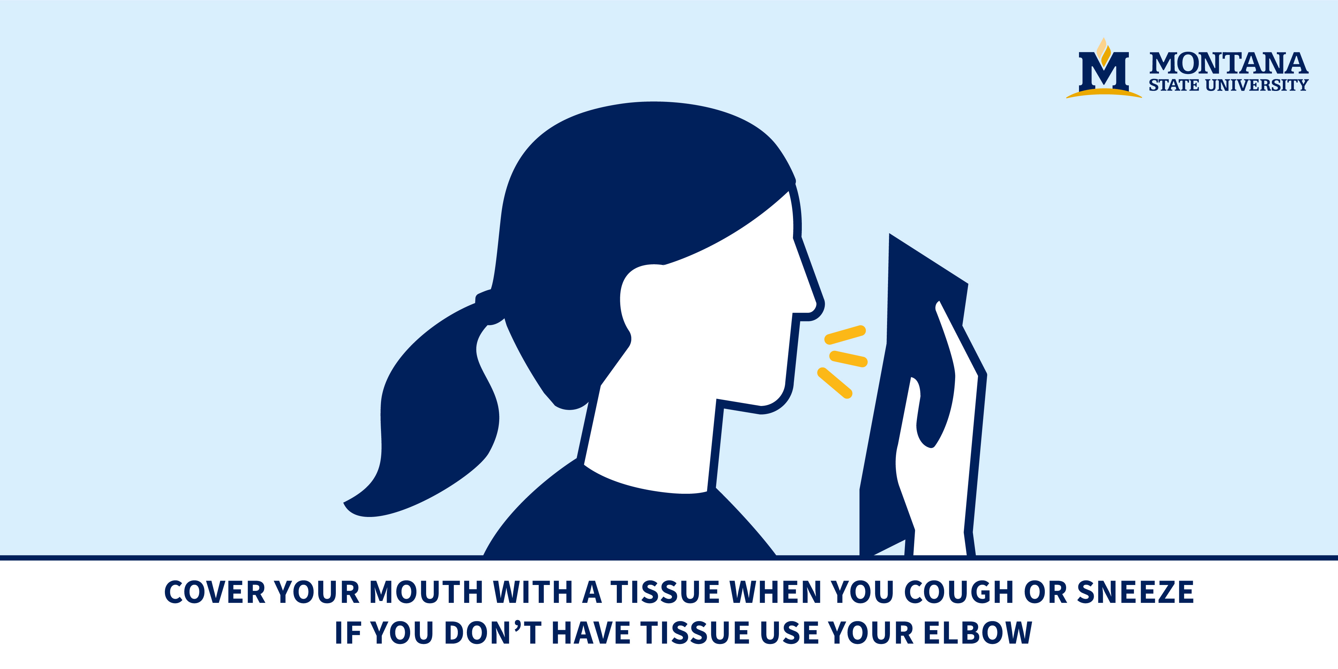 Cover Your Cough Or Sneeze With A Tissue