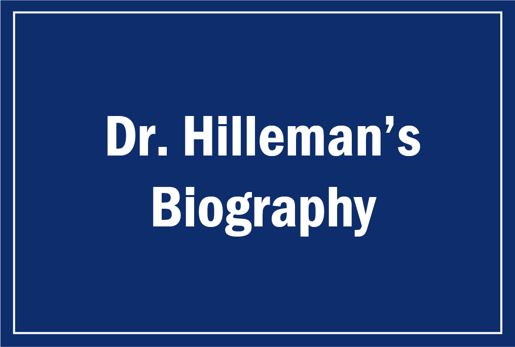 dr. hilleman's biography