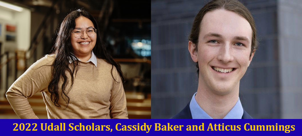 MSU's 2022 Udall Scholars, Cassidy Baker and Atticus Cummings