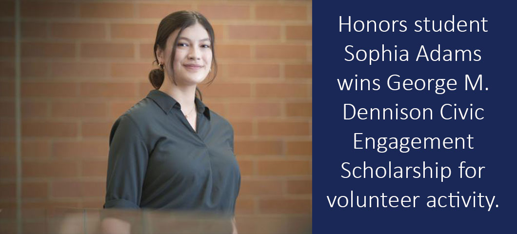 Sophia Adams, 2024 George M. Dennison Civic Engagement Scholar