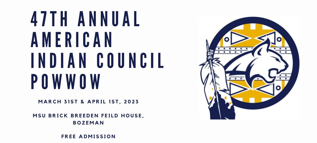 47th Annual American Indian Council Powwow March 31st & April 1st 