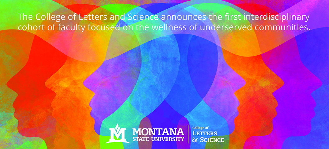 The College of Letters and Science announces the first interdisciplinary cohort of faculty focused on the wellness of underserved communities.