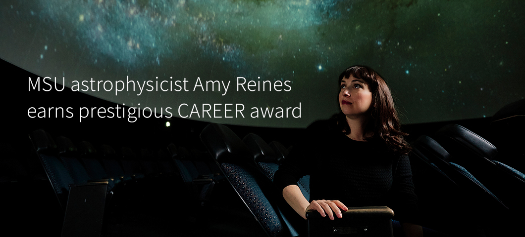 MSU astrophysicist Amy Reines earns prestigious CAREER award